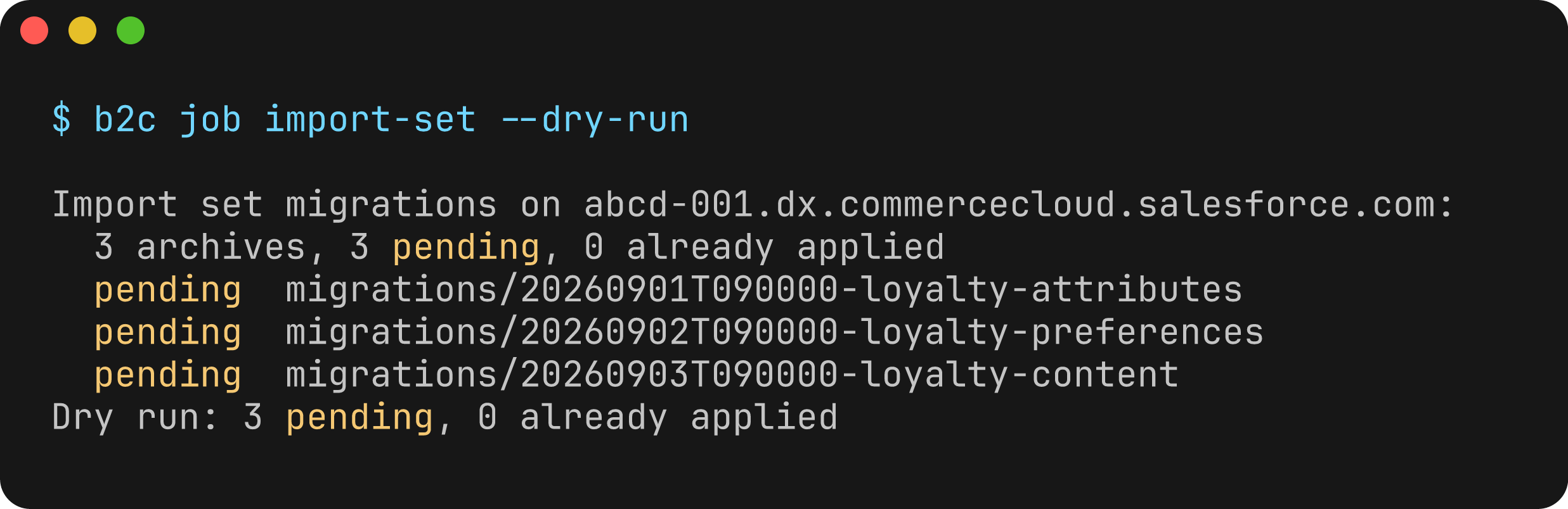 B2C CLI import-set dry run listing three sample loyalty migrations in order, with three pending and none already applied.